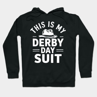 Derby Day This Is My Derby Day Suit Horse Racing Men Hoodie